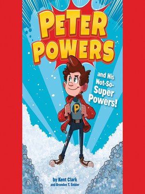 cover image of Peter Powers and His Not-So-Super Powers!